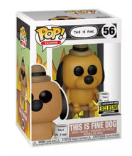 Load image into Gallery viewer, This is Fine Dog Funko POP! Vinyl Figure #56 Exclusive with Pop Protector
